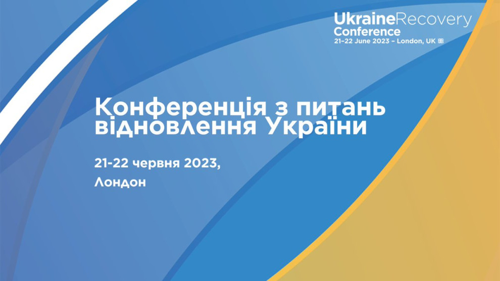 London hosts an important event for Ukraine reconstruction