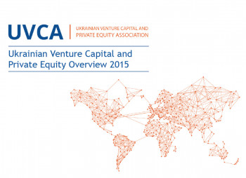Ukrainian Venture Capital and Private Equity 2015 - UVCA Report